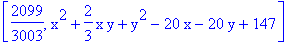 [2099/3003, x^2+2/3*x*y+y^2-20*x-20*y+147]
